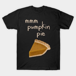 Funny  Thanksgiving Pumpkin Pie T-Shirt